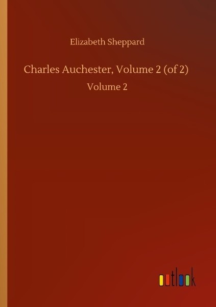 Charles Auchester, Volume 2 (Of 2) Elizabeth Sheppard-image