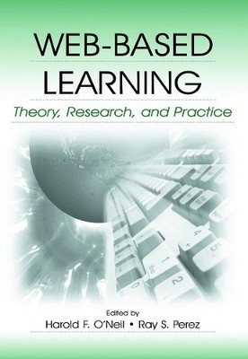 Web-Based Learning by Harold F. O'Neil, Ray S. Perez - 9780415653183