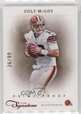 2011 Panini Prime Signatures Prime Proof Red 26/99 Colt McCoy #34 1u6