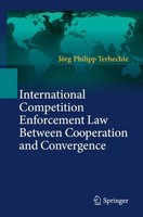 International Competition Enforcement Law Between Cooperation And Convergence Jö