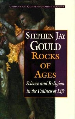 Rocks of Ages - Science and Religion in the Fullness of Life (Librar - VERY GOOD