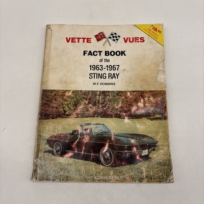 Vette Vues Fact Book of the 1963-1967 Stingray, Vintage Fifth Edition 1982 As Is