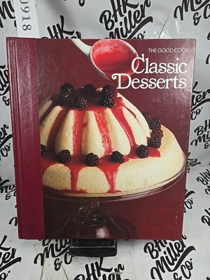 The Good Cook Classic Desserts (1980, HC)  Time-Life Books
