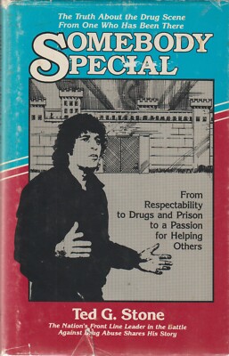 Somebody Special by Ted G. Stone, HC w/dj, signed, Narcotics Anonymous related