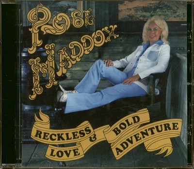 Rose Maddox - Reckless Love & Bold Adventure (CD) - Classic Country Artists