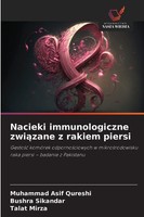 Nacieki Immunologiczne Zwi¿Zane Z Rakiem Piersi Muhammad Asif Qureshi