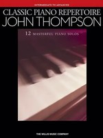 John Thompson | Classic Piano Repertoire: John Thompson | Taschenbuch | Englisch