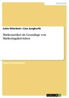 Markenartikel Als Grundlage Von MarketingaktivitäTen | Buch | 9783656364085