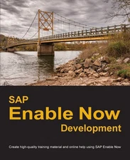 SAP Enable Now Development: Create high-quality training material and online...