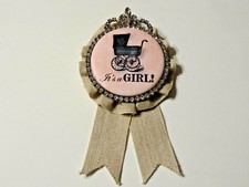BABY BIRTH ANNOUNCEMENT  "ITS A GIRL"  RIBBON WITH CLEAR RHINESTONES BROOCH
