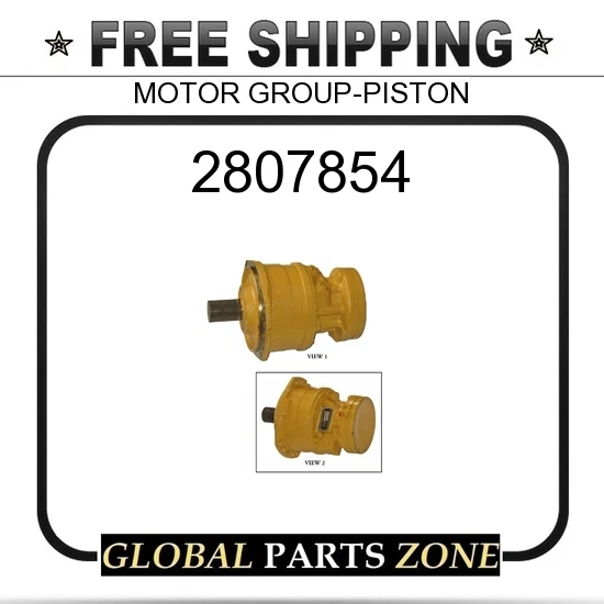 2807854 - MOTOR GROUP-PISTON 10R6127 1428720 for Caterpillar (CAT