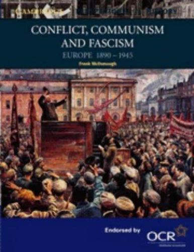 Conflict, Communism and Fascism Europe 1890–1945 McDonough Paperback
