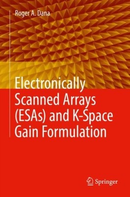 Dana - Elektronisch gescannte Arrays ESAs und K-Space Gain Formulati - J555z