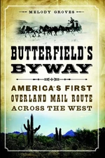 NEW The History Press Butterfield's Byway, NM 9781626194878 Transportation Trade