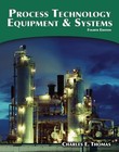 Process Technology Equipment and Systems, Paperback by Thomas, Charles E., Br.