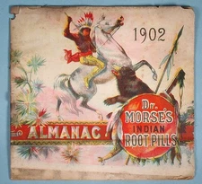 1902 Dr. Morse's Indian Root Pills Almanac Early Remedy Cure-all Medical