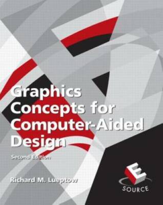 Graphics Concepts for Computer-Aided Design (2nd Edition) - Paperback - GOOD