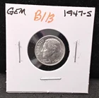 1947-S ROOSEVELT SILVER DIME - GEM - B113