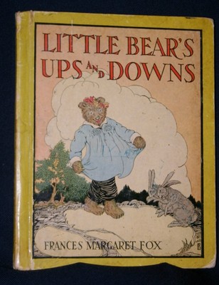 Little Bear S Ups Downs Children S Book 1925 Frances Margaret