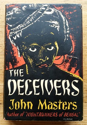 The Deceivers - John Masters - 1952 - First Edition - Good Condition