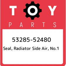 53285-52480 Toyota Seal, radiator side air, no.1 5328552480, New Genuine OEM Par