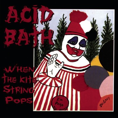 Acid Bath When the Kite String Pops Album (US IMPORT)