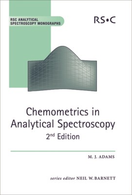 Adams - Chemometrics in Analytical Spectroscopy - New hardback or case - X555z