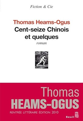 Hundertsechzehn Chinesen und einige - Heams-Ogus, Thomas