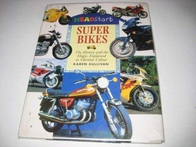 Superbikes (Headstart S.), Sullivan, Karen