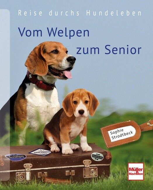 Thumbnail - Sophie Strodtbeck / Vom Welpen Zum Senior