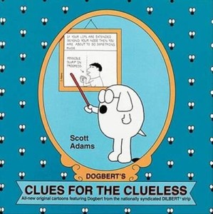 Clues For The Clueless - Paperback By Adams, Scott - GOOD