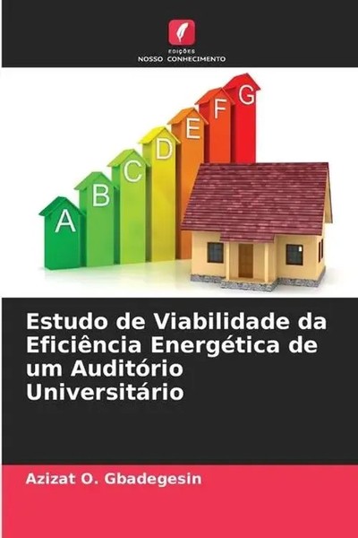Azizat O. Gbadegesin | Estudo De Viabilidade Da EficiêNcia EnergéTica De Um...-image