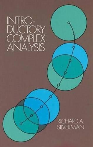 Introductory Complex Analysis (Dover Books on MaTHEMA 1.4tics) - Wang, C -C