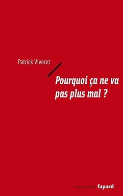 Warum geht es nicht schlechter? - Viveret, Patrick