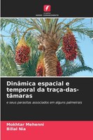 Mokhtar Mehenni (U. A.) | DinâMica Espacial E Temporal Da TraçA-Das-TâMaras