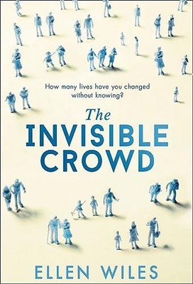 The Invisible Crowd by Wiles, Ellen 0008228817 FREE Shipping