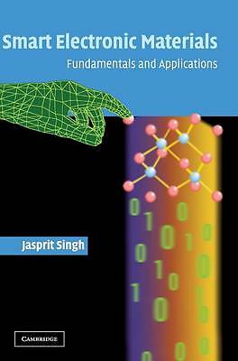 Smart Electronic Materials Fundamentals and Applications Singh Hardback