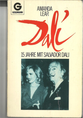 Amanda Lear ''15 Jahre mit Salvador Dali'' Goldmann Verlag, Erste Auflage 11/1984