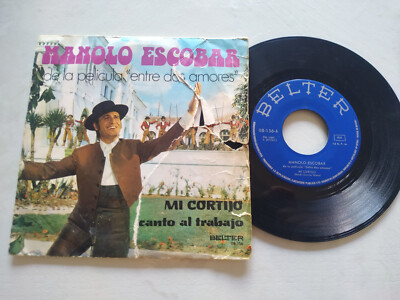 Manolo Escobar Entre Dos Amores Pelicula 1972 - Single LP Vinilo 7'' G-/G+