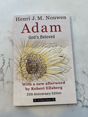 Adam: God's Beloved - 25th Anniversary Edition SC H. Nouwen New
