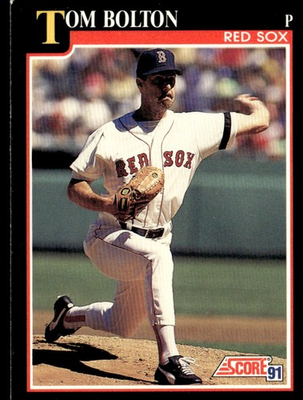 #ad #ad 1991 Score Tom Bolton Boston Red Sox #781 $2.25