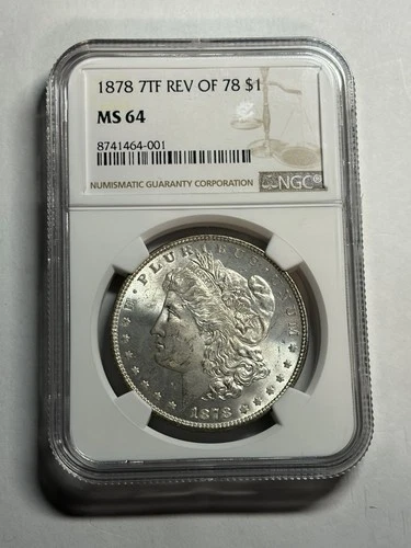1878 7TF Rev of 78 Morgan Silver Dollar NGC MS64 Blast White