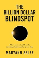 The Billion Dollar Blindspot | Maryann Selfe | Taschenbuch | Englisch | 2026
