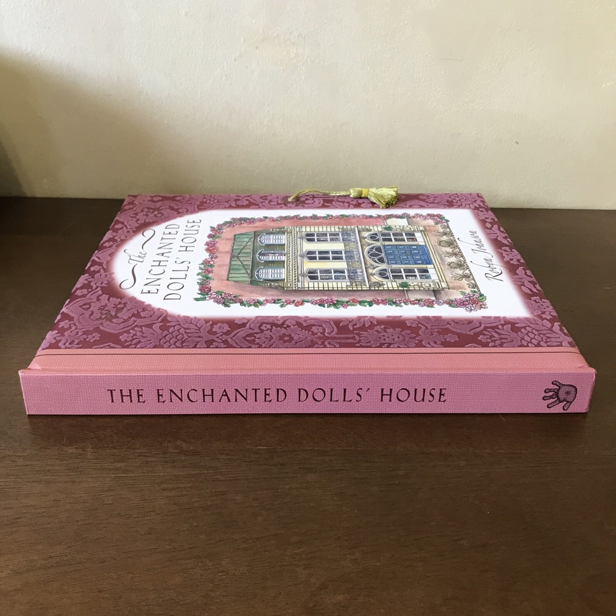 The Enchanted Dolls' House by Robyn Johnson (2006, Hardcover The Enchanted Dolls' House by Robyn Johnson (2006, Hardcover