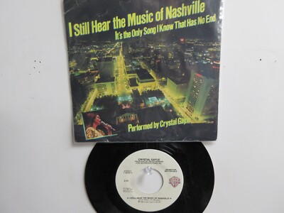   ' CRYSTAL GAYLE ' HIT 45 + PS [I STILL HEAR THE MUSIC OF NASHVILLE]  1986 ! 