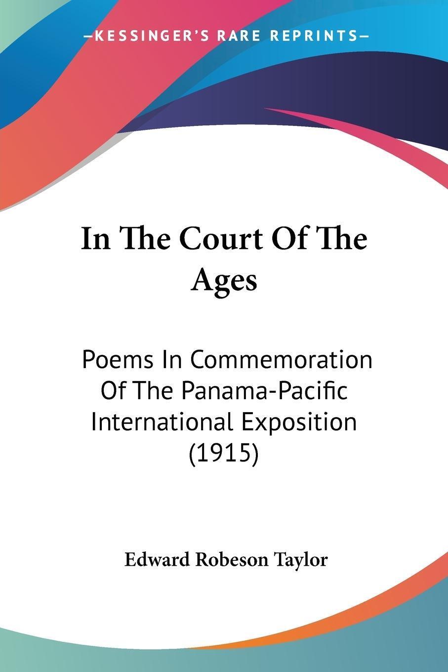 Edward Robeson Taylor | In The Court Of The Ages | Taschenbuch |