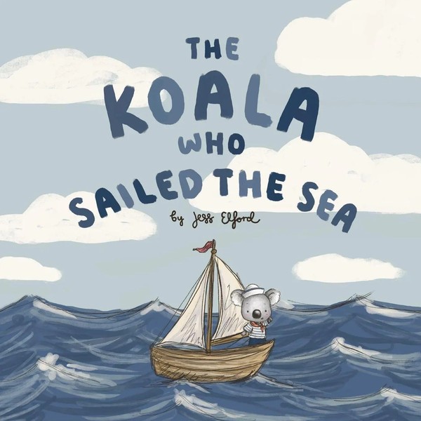 Jess Elford | The Koala Who Sailed The Sea | Taschenbuch | Englisch (2026)-image