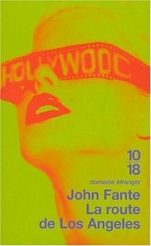 La route de Los Angeles  von John Fante | Buch | Zustand gut