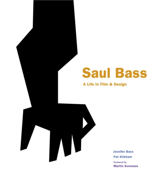 Saul Bass A Life in Film & Design by Jennifer Bass (Hardback Book) - Image 5