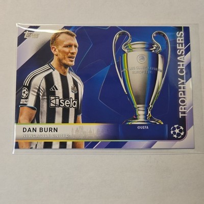 Topps 2025-26 UEFA Club Competitions Trophy Chasers Dan Burn TC-3 Newcastle
